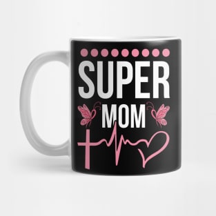 Super Mom T Shirt For Women Men Mug